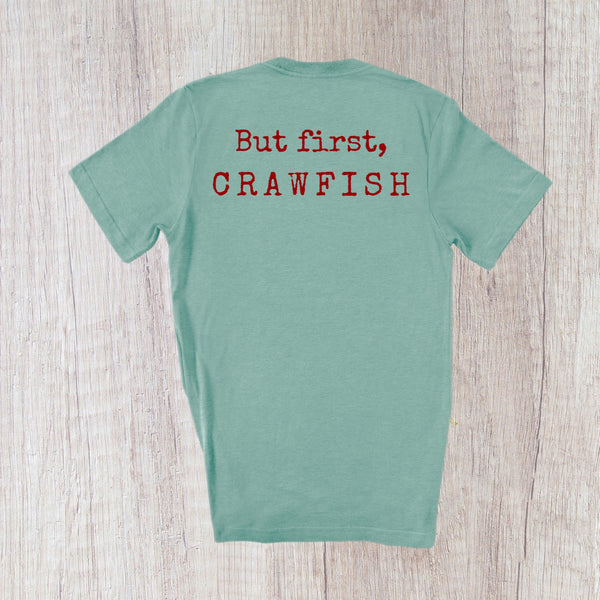 But First, Crawfish